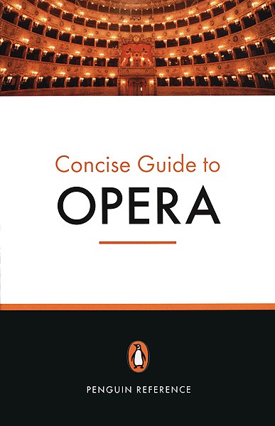 Concise Guide to Opera