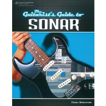 The Guitarist's Guide to Sonar
