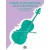 A Manual of Essential Cello Techniques (Enlarged Edition)