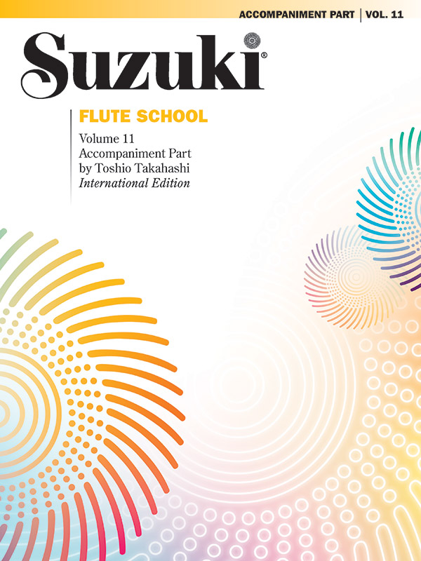 Suzuki Flute School Piano Acc., Volume 11 (International)