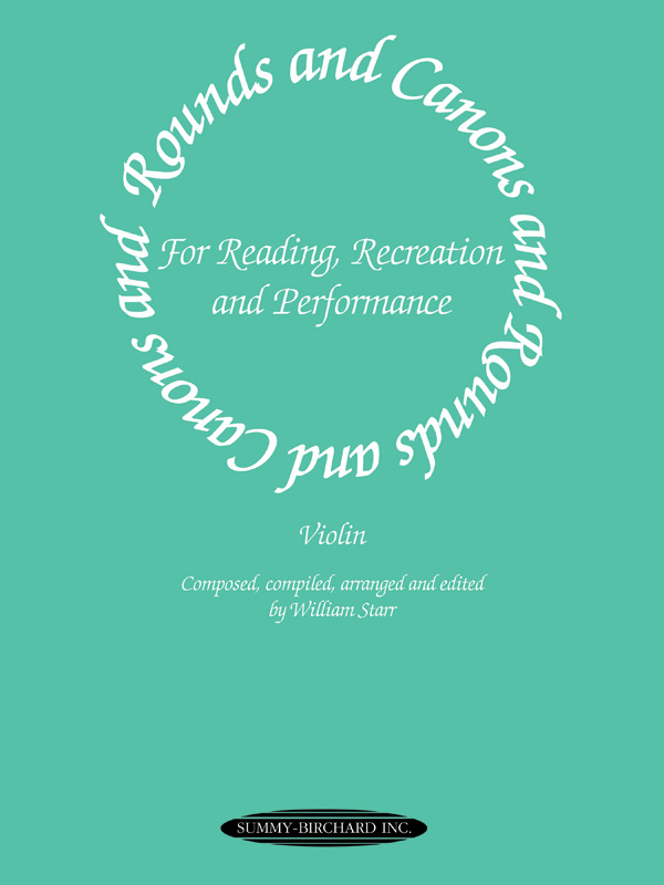 Rounds and Canons for Reading, Recreation, and Performance
