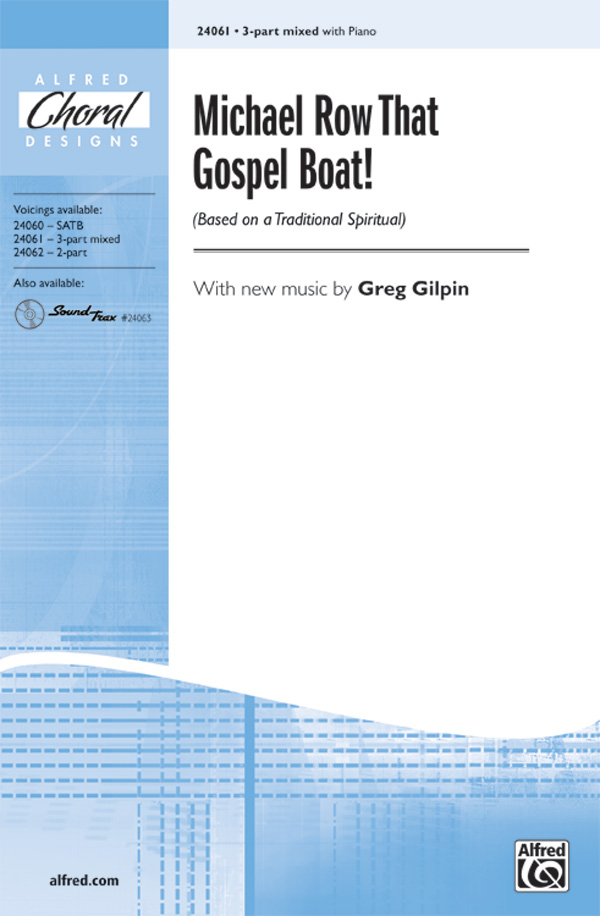 Michael Row That Gospel Boat! 3-part
