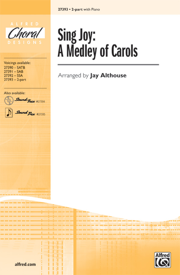Sing Joy: A Medley of Carols 2Pt