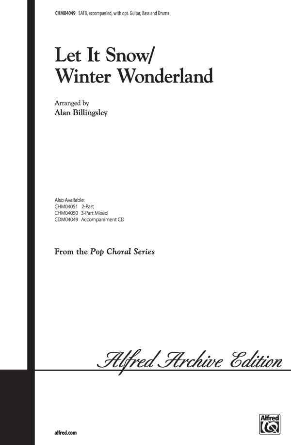 Let It Snow/Winter Wonderland SATB