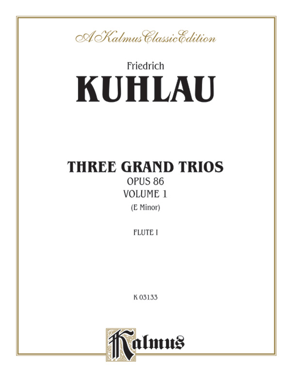 Three Grand Trios, Opus 86: Volume I (E Minor)