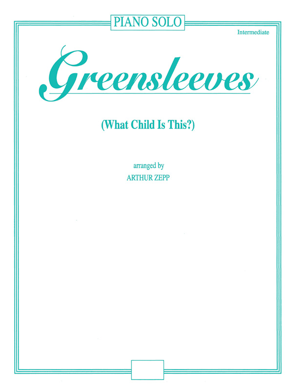 Greensleeves (What Child Is This?)
